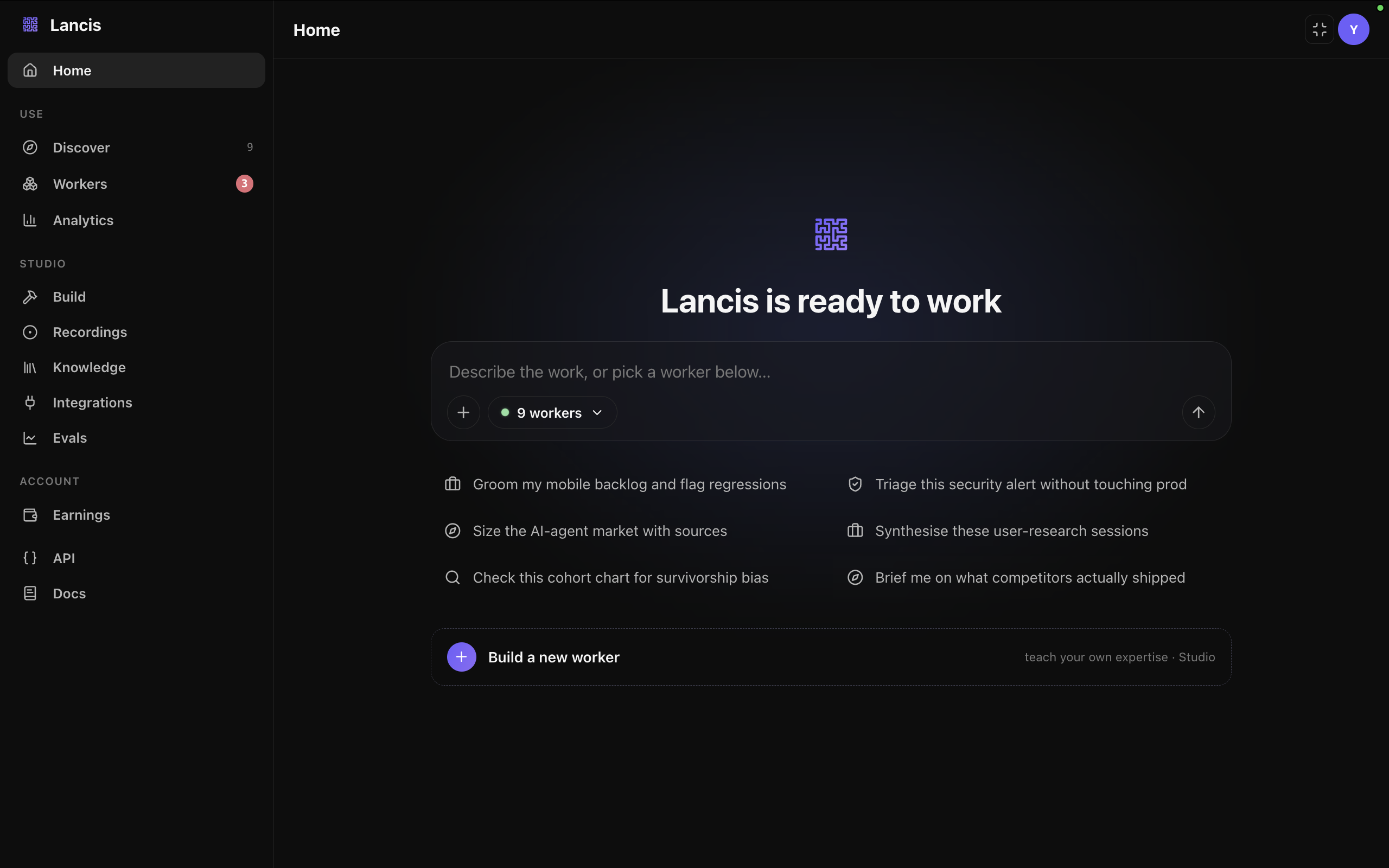 The Lancis home screen: a composer to describe the work, quick suggestions like grooming a mobile backlog or triaging a security alert, and a one-tap entry to build a new worker.